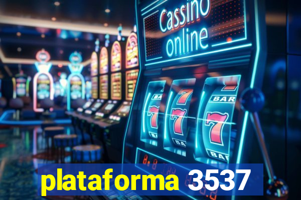 plataforma 3537